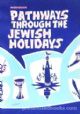 61559 Pathways Through The Jewish Holidays Workbook